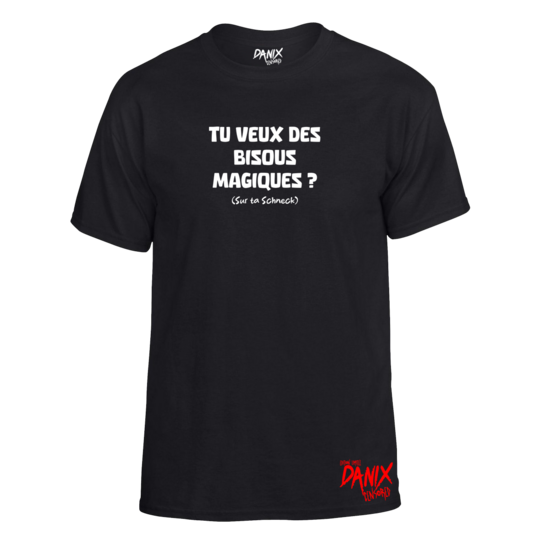 Tshirt Tu veux des Bisous Magiques ? (sur ta S...)